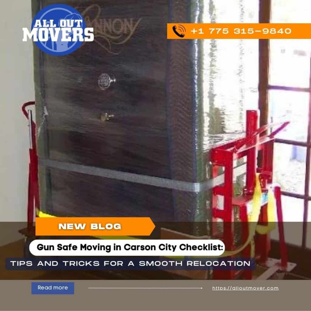 Gun Safe Moving in Carson City Checklist: Tips and Tricks for a Smooth Relocation